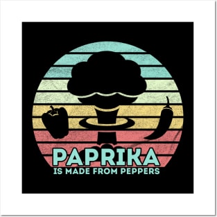 Paprika Is Made From Peppers Posters and Art